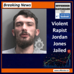 Jordan Jones Jailed for 23 Years for Brutal Attack and Rape of Woman in Chirk